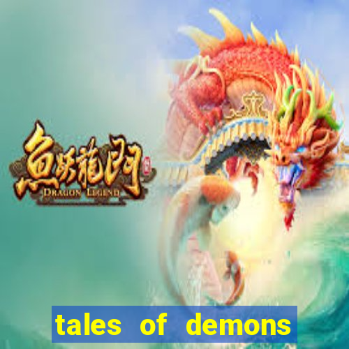 tales of demons and gods saikai